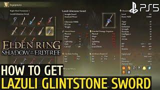 How to Get Lazuli Glintstone Sword Elden Ring Lazuli Glintstone Sword Location | Elden Ring Sword