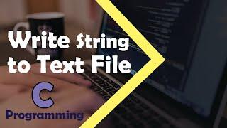 C Programming Tutorial - Write String to Text File