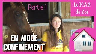 Le MAG de Zoé : Vlog une journée dans ma peau "en mode confinement" (partie 1)