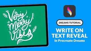 Procreate Dreams Tutorial: Write On Text Reveal Animation