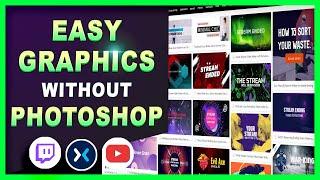 How to Make Easy PRO Twitch Overlays, Logo, banner WITHOUT Photoshop!