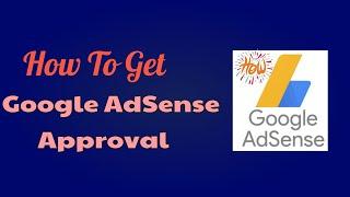 12 Point Guide to Get Google AdSense Tutorial