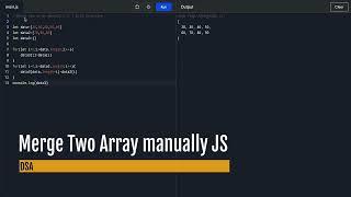 Merge Two array manually JS