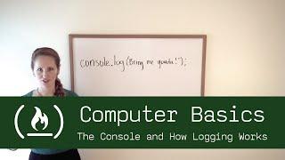 Computer Basics 21: Chrome JavaScript Console and how Logging works