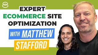  Expert eCommerce Website Optimization Tips With Matthew Stafford of BuildGrowScale.com