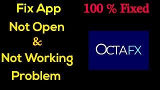 How to Fix OctaFx Trading App App Not Working Problem Android & Ios - Not Open Problem Solved