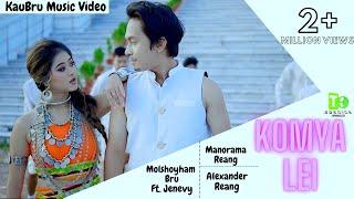 Komya Lei || Official Kaubru Music Video || Manorama & Alexander | Molshoyham ft. Jenevy | ROM-COM