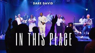 In This Place - Dare David (Official Music Video)