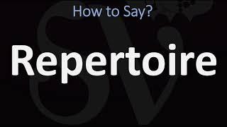 How to Pronounce Repertoire? (CORRECTLY)