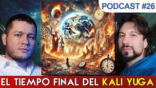 Analizando el tiempo del FIN y el cumplimiento del Kali Yuga