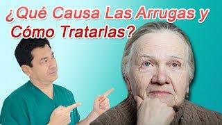 Arrugas - Causas y Tratamiento