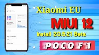 Xiaomi EU Miui 12 20.5.21 || Poco f1 || install + Review|| 2020