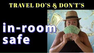 Hotel Room Safe Do's & Don't's  |  Travel Do's & Don't's  |  Episode 2