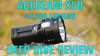 AceBeam X50 - Deep Dive Review - 40,000 lm monster!
