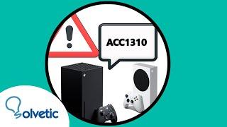 ️ SOLUCION ERROR ACC1310 en Xbox Series X o Xbox Series S  iniciar sesión Xbox cuenta Microsoft