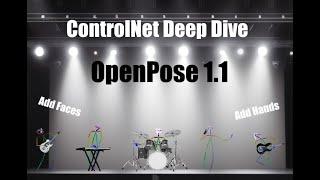 ControlNet Deep Dive - OpenPose 1.1: Add Faces and Hands to OpenPose - Detection, Settings, and More