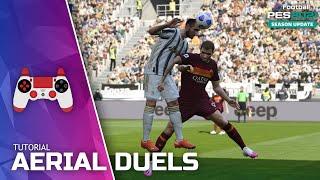 PES 2021 |  How To Win AERIAL DUELS (Tutorial)