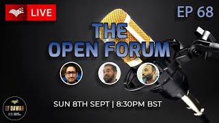 The Open Forum Episode 68