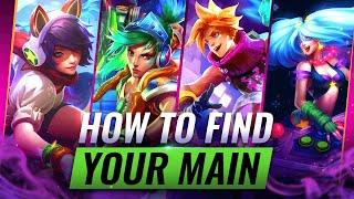 How To Pick Your PERFECT MAIN CHAMPION - League of Legends