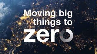 Moving big things to Zero