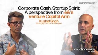 Building a career in CVC with Kushal Shah, Managing Director at e& capital | Couchonomics with Arjun