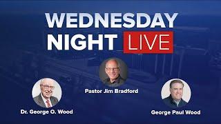 October 21, 2020 | Pastor Jim Bradford, George O. Wood, & George Paul Wood | Wednesday Night Live!