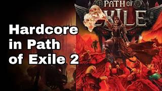 Should you play Hardcore in Path of Exile 2?