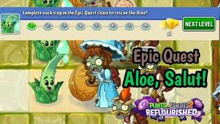 Plants vs Zombies 2: Reflourished - Epic Quest - Aloe, Salut!