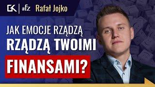 STRACH i EUFORIA, czyli FINANSE behawioralne w praktyce. #finansowozalezni – Rafał Jojko  | 170