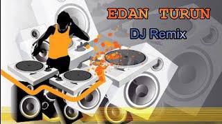 Edan Turun DJ Remix (Karaoke)