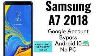 Samsung A7 2018 FRP Bypass Android 10 | Samsung A7 Google Account Bypass Android Q Without PC