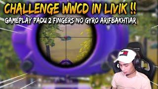 Challenge WWCD in Livik !! Gameplay Padu 2 Fingers No Gyro Arifbakhtiar | PUBG MOBILE