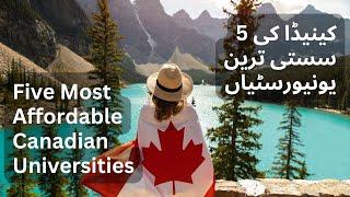 Five most affordable Canadian Universities with low tuition fee: Canada ki Sasti Tareen Universities