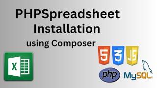 Effortlessly Import Excel to MySQL Database Using PHP and PhpSpreadsheet