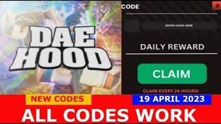 *ALL CODES WORK* [STOMP CODE!] Dae Hood ROBLOX | 19 APRIL 2023