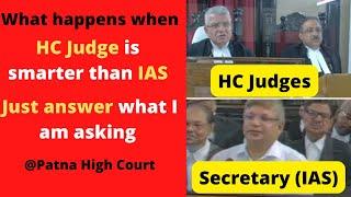 When High Court h'nble Judge is smarter than IAS. Patna High Court. #Judge #IAS #law