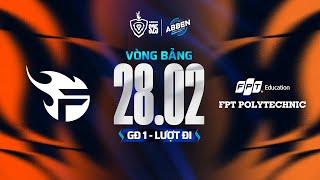 FPT x FLASH vs FPT POLYTECHNIC | VÒNG BẢNG GĐ1 - ABBEN ENERGY ĐTDV MÙA XUÂN 2025 (28.02)