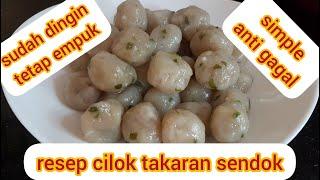 resep cilok dengan takaran sendok anti gagal