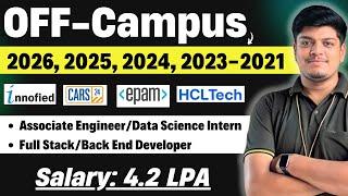 Good News | OFF-CAMPUS Hiring | Innofied, EPAM, Cars24 Hiring | 2026, 2025, 2024, 2023-2021 BATCH