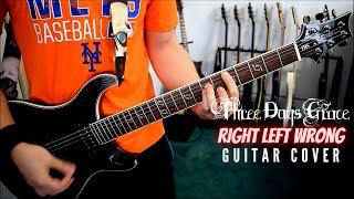 Three Days Grace - Right Left Wrong (Guitar Cover)