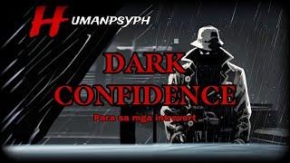 I - MASTER ANG DARK CONFIDENCE | MAGING CONFIDENT INTROVERT