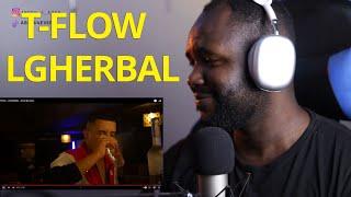 T-FLOW - LGHERBAL [REACTION]