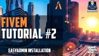 FiveM Tutorial #2 - EasyAdmin (Adminmenu) Installation und Konfiguration [GTA 5] [Deutsch]