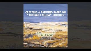 131 Creating a smaller version of my painting "Autumn Fallow" by Chris Schneider