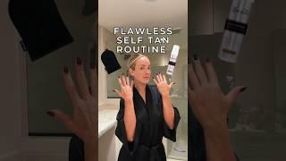 FLAWLESS SELF TAN ROUTINE