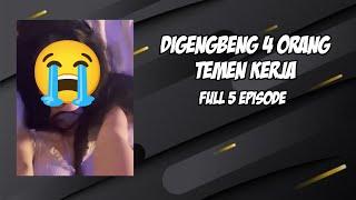 Di geng**ng 4 temen ampe nangis