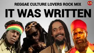 REGGAE CULTURE LOVERS ROCK MIX 2024.JUNIOR GONG.BUJU BANTON.CAPLETON.LUCIANO