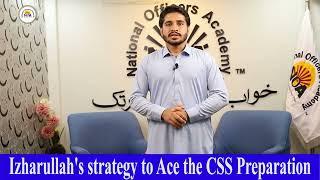 CSS 2022 | 88th Position | 8th in KP | FSP | Izharullah | NOA Digital