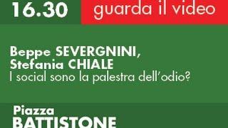 Beppe SEVERGNINI, Stefania CHIALE | I social sono la palestra dell’odio?