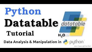 Python DataTable Tutorial (Data Analysis In Python)